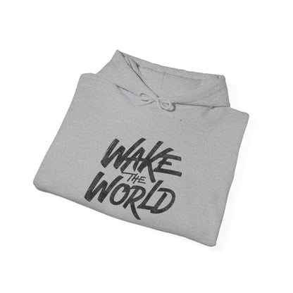 Wake The World Hoodie — Inspirational Graphic Pullover