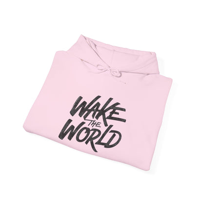 Wake The World Hoodie — Inspirational Graphic Pullover