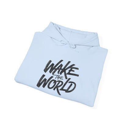 Wake The World Hoodie — Inspirational Graphic Pullover