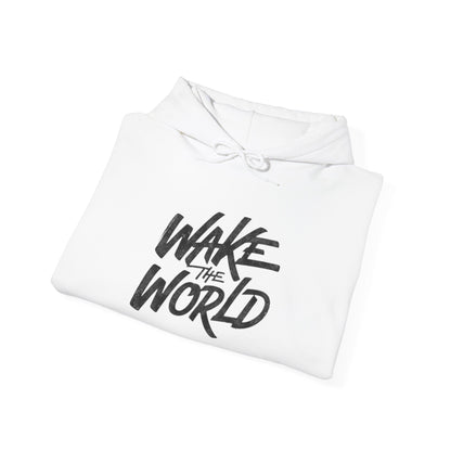 Wake The World Hoodie — Inspirational Graphic Pullover