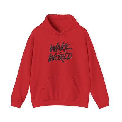 Wake The World Hoodie — Inspirational Graphic Pullover