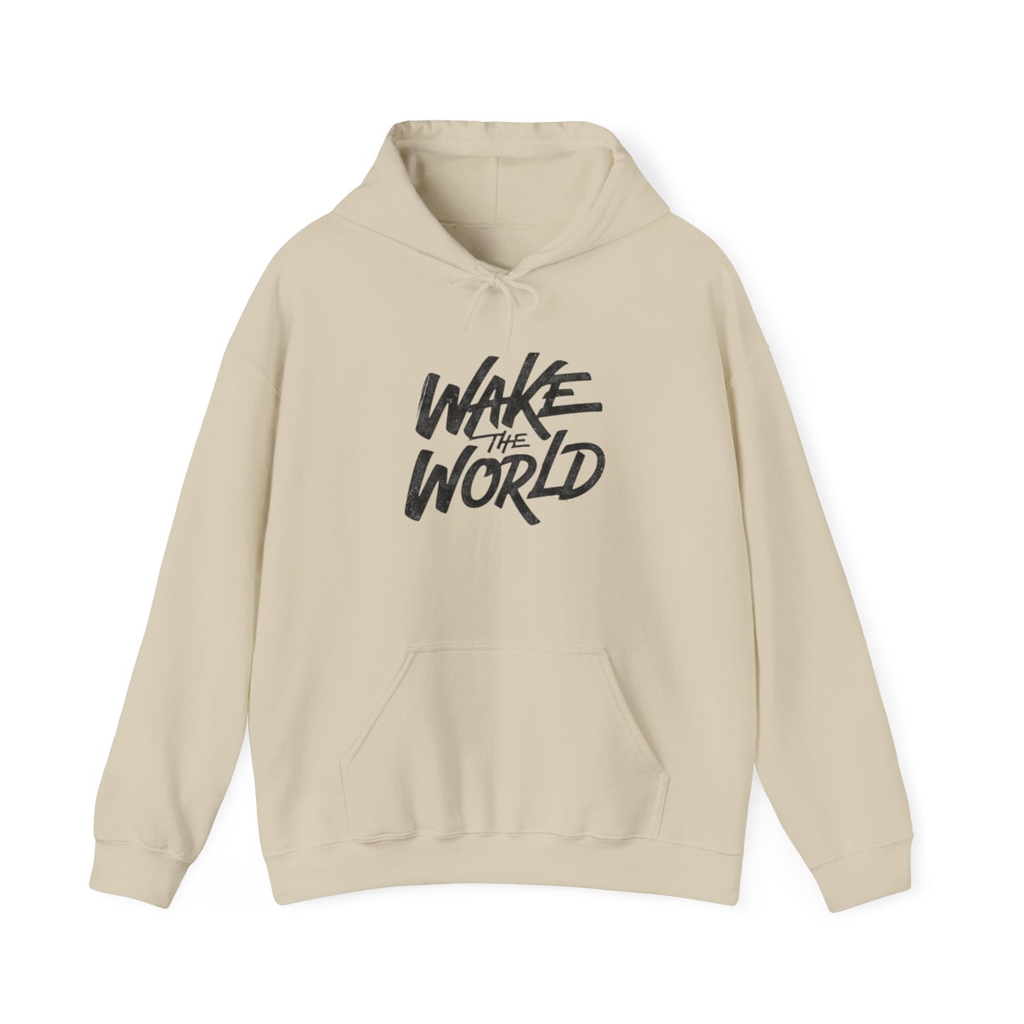 Wake The World Hoodie — Inspirational Graphic Pullover