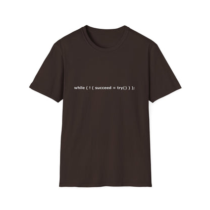Programmer T-Shirt — "while (( succeed = try() ));" Code Humor Tee